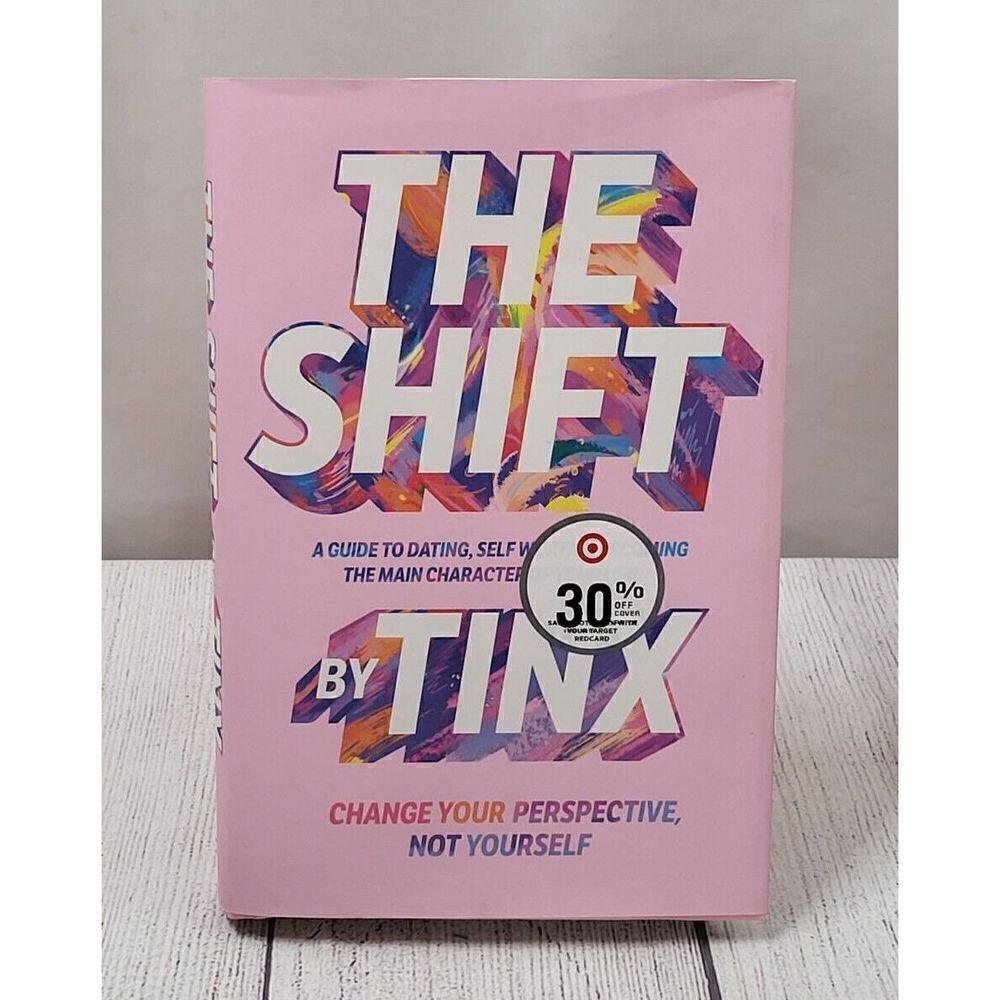 THE SHIFT - by TINX Change Your Perspective Not Yourself Hardcover New